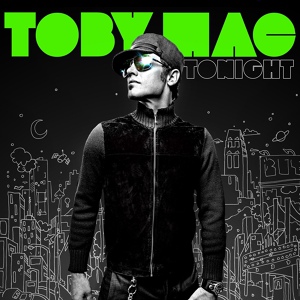 Обложка для TobyMac feat. John Cooper - Tonight