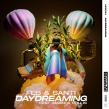 Обложка для Feb, Santi feat. Amanda Collis - Daydreaming (feat. Amanda Collis)