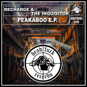 Обложка для Recharge, The Inquisitor - Peakaboo You Fuck You