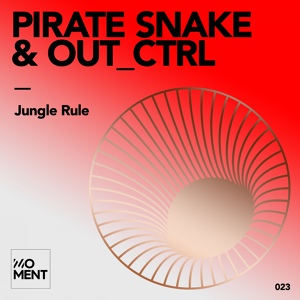 Обложка для Pirate Snake, Out_Ctrl - Jungle Rule