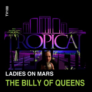 Обложка для Ladies On Mars - The Billy Of Queens