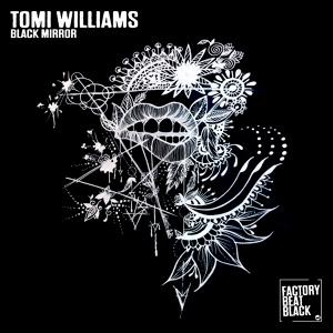 Обложка для Tomi Williams - Black Mirror