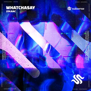 Обложка для Zolrac - Whatchasay