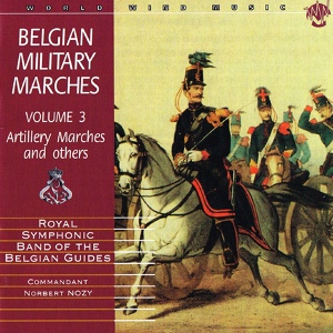 Обложка для Гимны и марши артиллерии стран мира - "Marche de l'ARTILLERIE DE CAMPAGNE (BELGE)" "Mars van de VELDARTILLERIE\