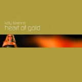 Обложка для Kelly Llorenna - Heart Of Gold