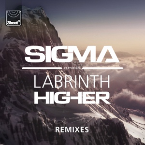 Обложка для Sigma feat. Labrinth - Higher