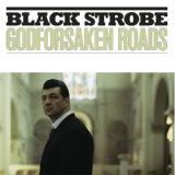 Обложка для Black Strobe - Going Back Home
