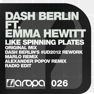 Обложка для Dash Berlin feat. Emma Hewitt - Like Spinning Plates