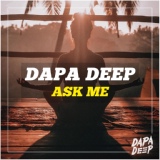 Обложка для Dapa Deep - Ask Me