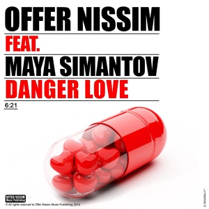 Обложка для Offer Nissim feat. Maya Simantov - Danger Love