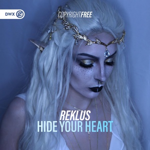 Обложка для Reklus - Hide Your Heart