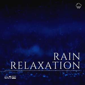 Обложка для Rain Sounds FX - Ultimate Rain, Pt. 17