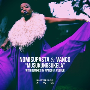 Обложка для Nomisupasta, Vanco - Musukungsukela