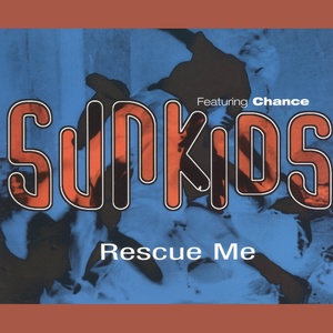Обложка для Sunkids feat. Chance - Rescue Me