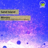 Обложка для Sand Island - Mirrors