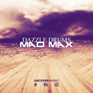 Обложка для Dazzle Drums - Mad Max