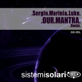 Обложка для Sergio Marini, Luke - Our Mantra