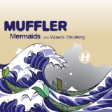 Обложка для Muffler - Waves Breaking