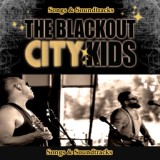 Обложка для The Blackout City Kids - Wrong Turn