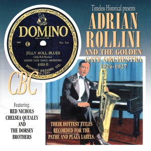 Обложка для Adrian Rollini, The Golden Gate Orchestra - Heart Breakin' Baby