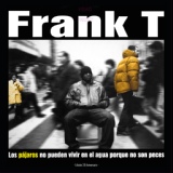 Обложка для Frank T - Consejos ofrecidos para todos vosotros de Frank T