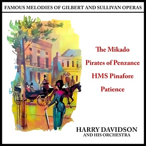 Обложка для Harry Davidson and His Orchestra - The Mikado