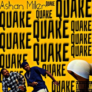 Обложка для Ashan Miller - Quake