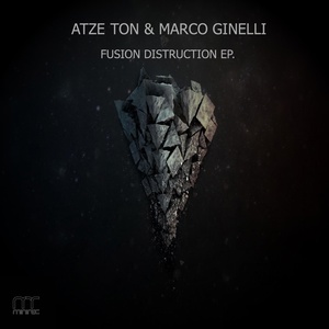 Обложка для Atze Ton, Marco Ginelli - Fusion Distruction