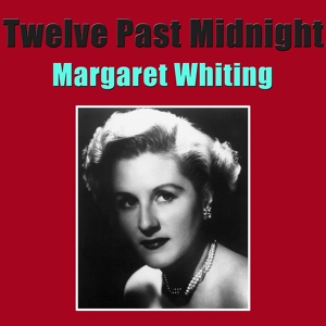 Обложка для Margaret Whiting - The Three Bells