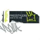 Обложка для Freestylers - Now Is the Time