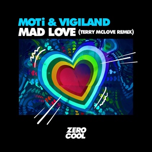 Обложка для MOTi & Vigiland [drivemusic.me] - Mad Love (Terry McLove Remix)