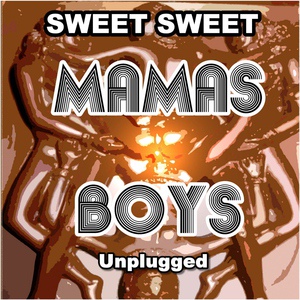 Обложка для Mamas Boys - Don't Let Me Be Missunderstood