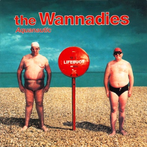 Обложка для The Wannadies - Things That I Would Love To Have Undone
