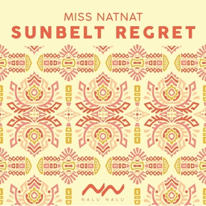 Обложка для Miss NatNat - Sunbelt Regret
