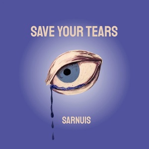 Обложка для Sarnuis - Save Your Tears