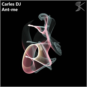 Обложка для Carles DJ - Ant-Me