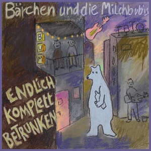 Обложка для Bärchen und die Milchbubis - Superfrau