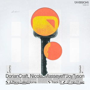 Обложка для Nicolas Masseyeff, Dorian Craft feat. Joy Tyson - A Place Called Home