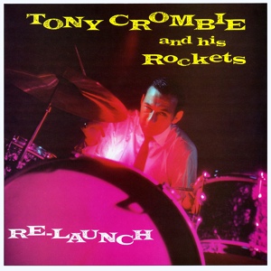 Обложка для Tony Crombie And His Rockets - Rock 'N' Roller Coaster