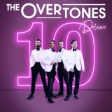 Обложка для The Overtones - The Ten Year Story