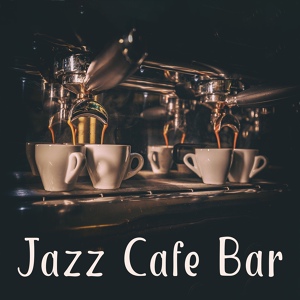 Обложка для Lounge Café, Bar Music Masters - Crazy Jazz Lounge