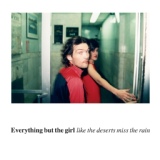 Обложка для Everything But The Girl - A Piece Of My Mind