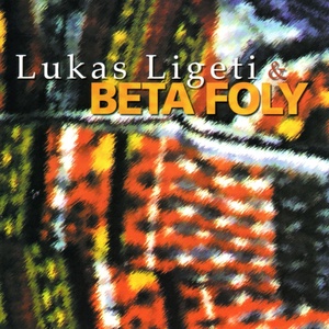 Обложка для Beta Foly, Lukas Ligeti - Balarama