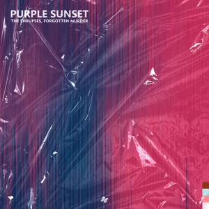 Обложка для The Shrupses, Forgotten Murder - Purple Sunset