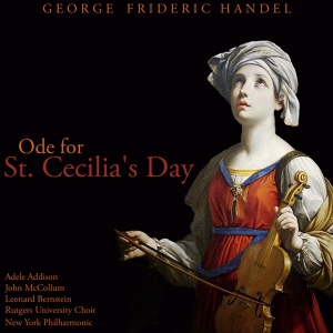 Обложка для Adele Addison - Ode for St. Cecilia's Day, HWV 76: VI. March