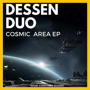 Обложка для Dessen Duo - Cosmic Area