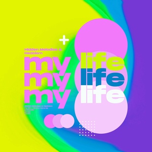 Обложка для Hedclem, Hidden Melodies - My Life