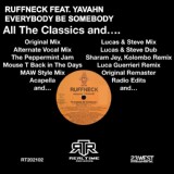Обложка для Ruffneck feat. Yavahn - Everybody Be Somebody