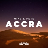 Обложка для Mike & Pete - Accra (Original Mix)