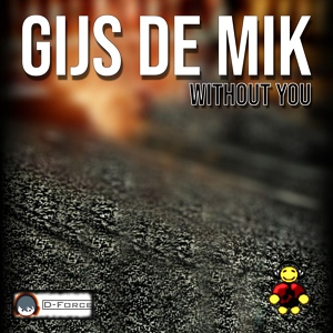 Обложка для Gijs de Mik - Without You